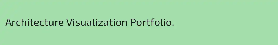 Architecture Visualization Portfolio. 